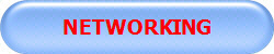 NETWORKING